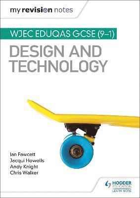 My Revision Notes: WJEC Eduqas GCSE (9-1) Design and Technology 1