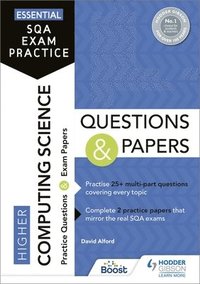 bokomslag Essential SQA Exam Practice: Higher Computing Science Questions and Papers