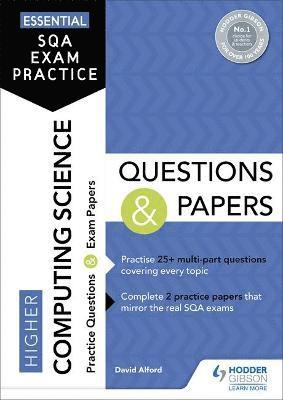 David Alford - Essential SQA Exam Practice: Higher Computing Science Questions and Papers, Häftad