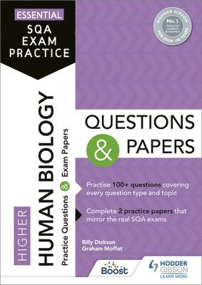 Billy Dickson, Graham Moffat - Essential SQA Exam Practice: Higher Human Biology Questions and Papers, Häftad