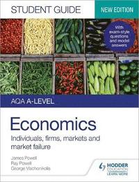 bokomslag AQA A-level Economics Student Guide 1: Individuals, firms, markets and market failure