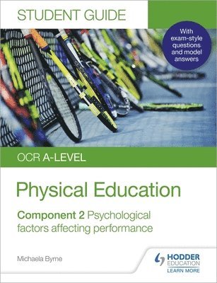 OCR A-level Physical Education Student Guide 2: Psychological factors affecting performance 1