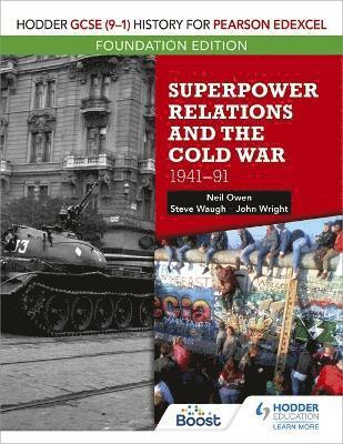 bokomslag Hodder GCSE (9-1) History for Pearson Edexcel Foundation Edition: Superpower Relations and the Cold War 1941-91