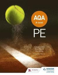 bokomslag AQA A-level PE (Year 1 and Year 2)