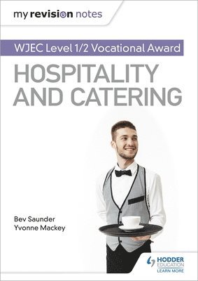 bokomslag My Revision Notes: WJEC Level 1/2 Vocational Award in Hospitality and Catering