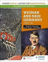 bokomslag Hodder GCSE (9-1) History for Pearson Edexcel Foundation Edition: Weimar and Nazi Germany, 1918-39
