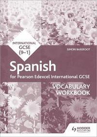 bokomslag Pearson Edexcel International GCSE Spanish Vocabulary Workbook