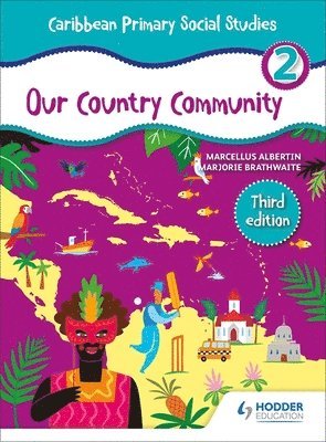 bokomslag Caribbean Primary Social Studies Book 2