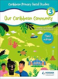 bokomslag Caribbean Primary Social Studies Book 3