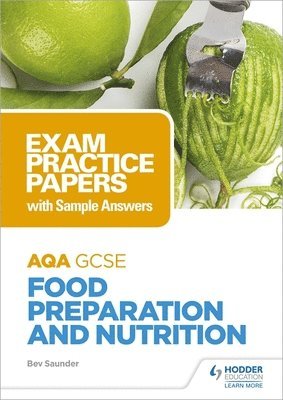 bokomslag AQA GCSE Food Preparation and Nutrition: Exam Practice Papers with Sample Answers