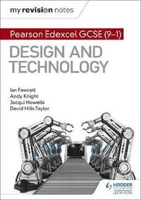 bokomslag My Revision Notes: Pearson Edexcel GCSE (9-1) Design and Technology