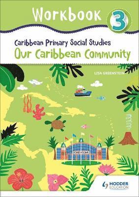 bokomslag Caribbean Primary Social Studies Workbook 3