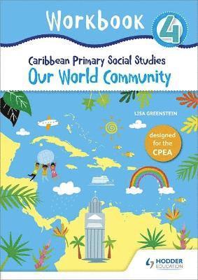 Caribbean Primary Social Studies Workbook 4 CPEA 1