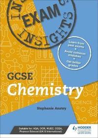 bokomslag Exam Insights for GCSE Chemistry