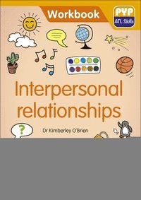 bokomslag PYP ATL Skills Workbook: Interpersonal relationships
