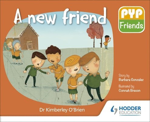 PYP Friends: A new friend 1