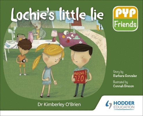 PYP Friends: Lochie's little lie 1