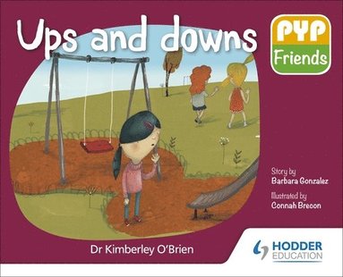 bokomslag PYP Friends: Ups and downs