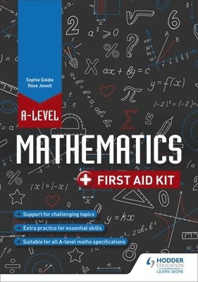 bokomslag A Level Mathematics: First Aid Kit