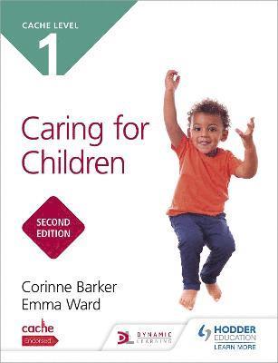 bokomslag NCFE CACHE Level 1 Caring for Children Second Edition