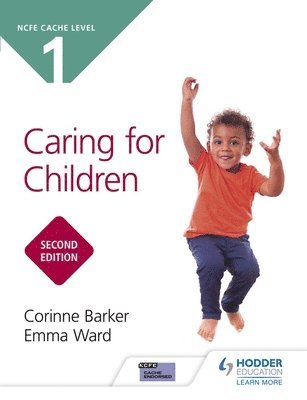 bokomslag NCFE CACHE Level 1 Caring for Children Second Edition