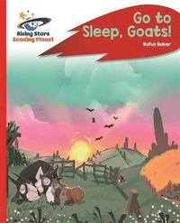bokomslag Reading Planet - Go to Sleep, Goats! - Red C: Rocket Phonics