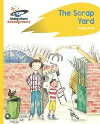 bokomslag Reading Planet - The Scrap Yard - Yellow Plus: Rocket Phonics
