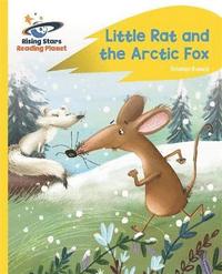 bokomslag Reading Planet - Little Rat and the Arctic Fox - Yellow Plus: Rocket Phonics