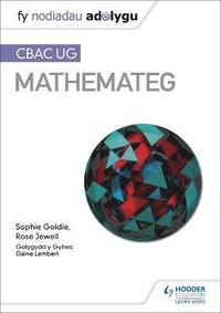 bokomslag Fy Nodiadau Adolygu: CBAC UG Mathemateg (My Revision Notes: WJEC AS Mathematics Welsh-language edition)