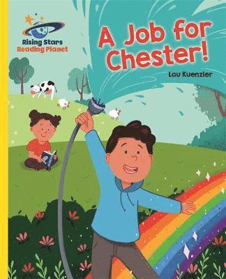 Reading Planet - A Job for Chester! - Yellow: Galaxy 1