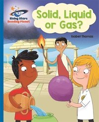 bokomslag Reading Planet - Solid, Liquid or Gas? -  Blue: Galaxy