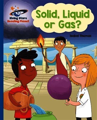Isabel Thomas - Reading Planet - Solid, Liquid or Gas? -  Blue: Galaxy, Häftad
