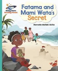 bokomslag Reading Planet - Fatama and Mami Wata's Secret - Turquoise: Galaxy
