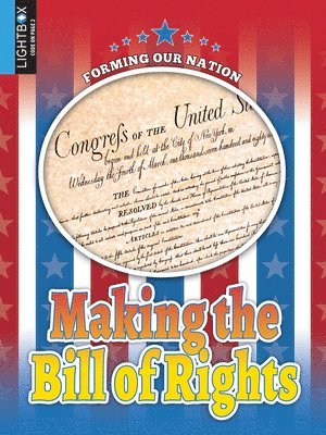 Wil Mara - Making the Bill of Rights, Inbunden