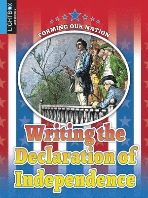 Wil Mara - Writing the Declaration of Independence, Inbunden