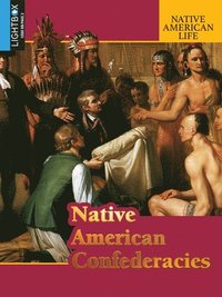bokomslag Native American Confederacies