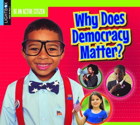Jessica Pegis - Why Does Democracy Matter?, Inbunden
