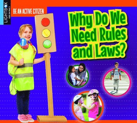 Jessica Pegis - Why Do We Need Rules and Laws?, Inbunden