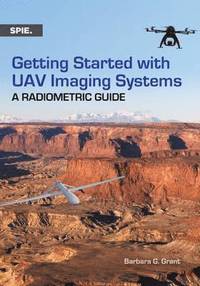bokomslag Getting Started with UAV Imaging Systems