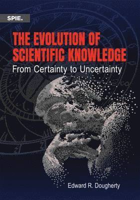 bokomslag The Evolution of Scientific Knowledge