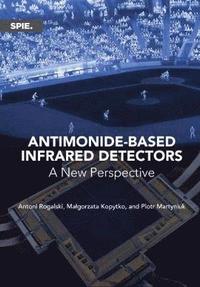 bokomslag Antimonide-based Infrared Detectors