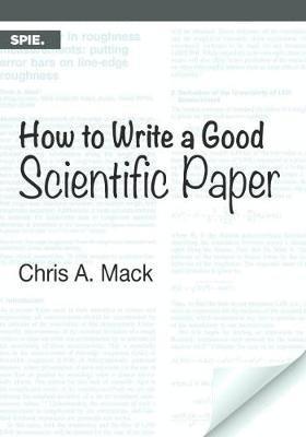 bokomslag How to Write a Good Scientific Paper