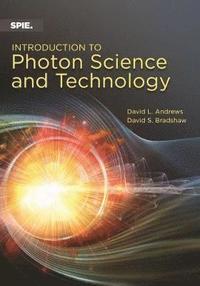 bokomslag Introduction to Photon Science and Technology