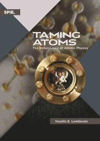 bokomslag Taming Atoms