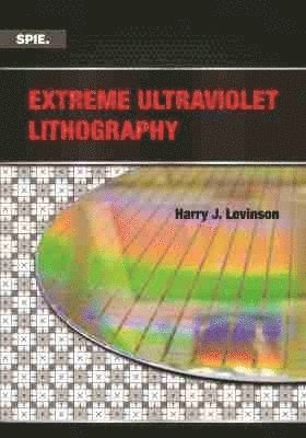 bokomslag Extreme Ultraviolet Lithography