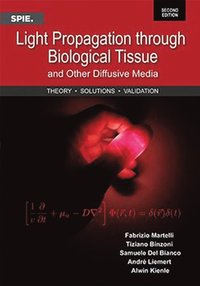 bokomslag Light Propagation Through Biological Tissue and Other Diffusive Media