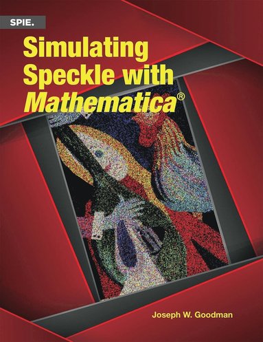 bokomslag Simulating Speckle with Mathematica¿