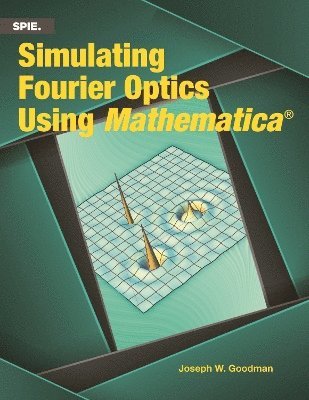 bokomslag Simulating Fourier Optics Using Mathematica