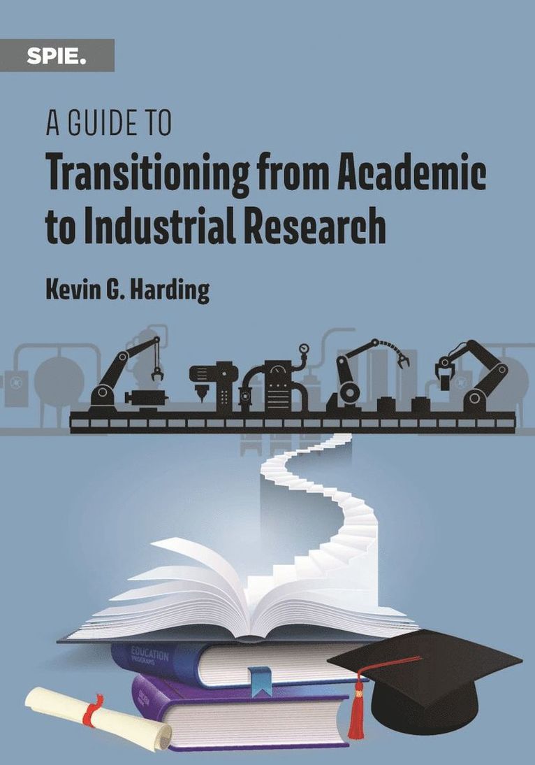 Guide to Transitioning from Academic to Industrial Research
