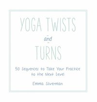 bokomslag Yoga Twists and Turns